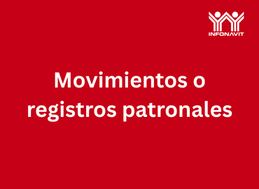 Movimientos o registros patronales